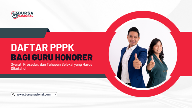 Cara Mendaftar PPPK Bagi Guru Honorer: Syarat, Prosedur, dan Tahapan Seleksi yang Harus Diketahui