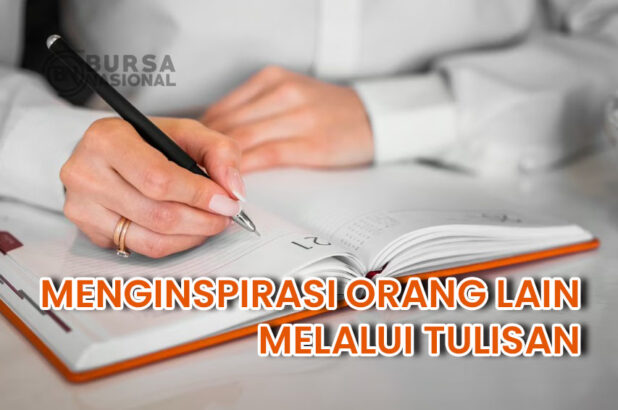 Menghasilkan Karya Yang Menginspirasi Melalui Tulisan