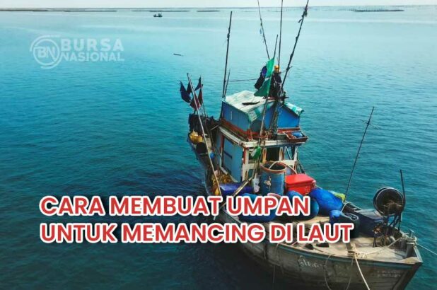 Cara membuat umpan untuk memancing di laut